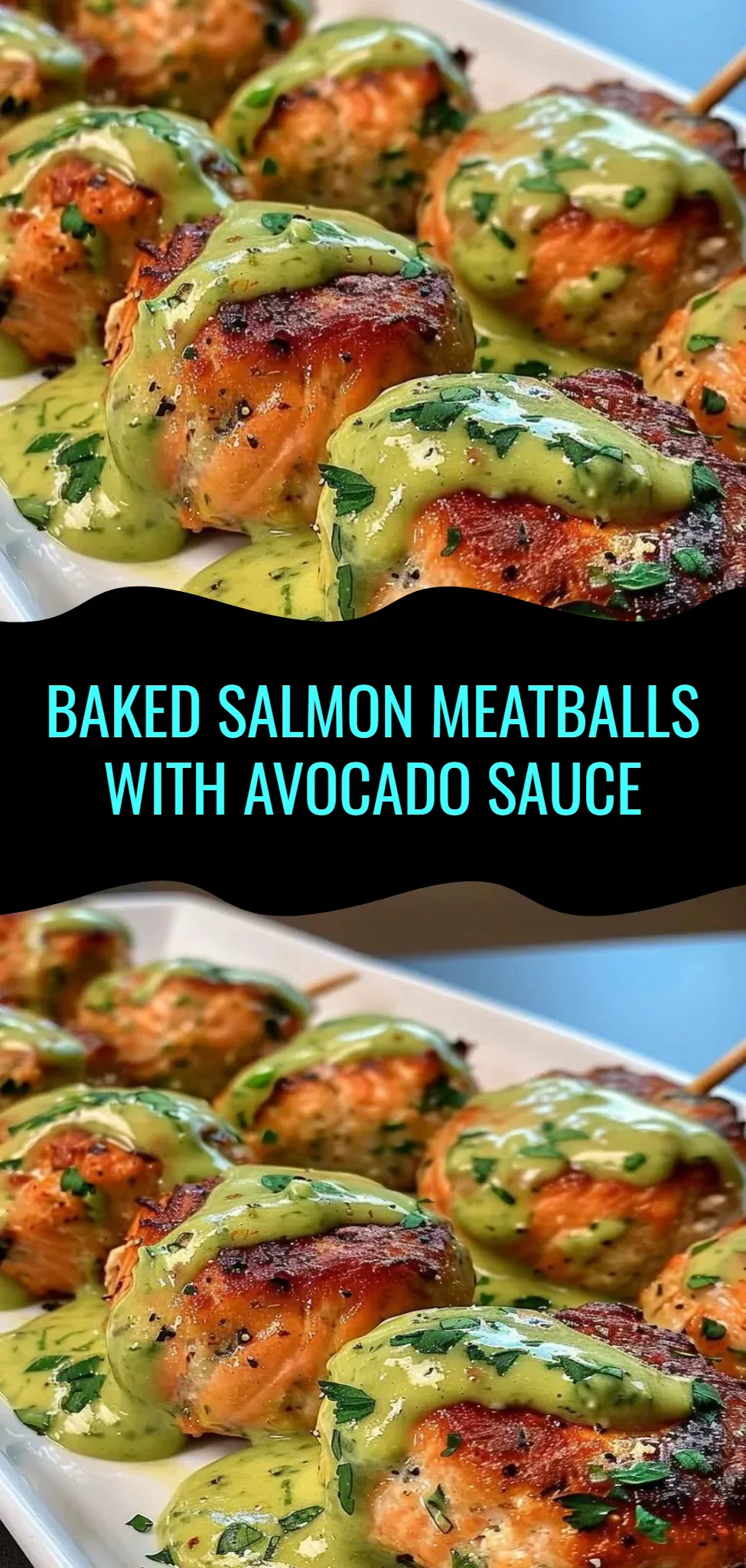 Baked Salmon Meatballs with Avocado Sauce