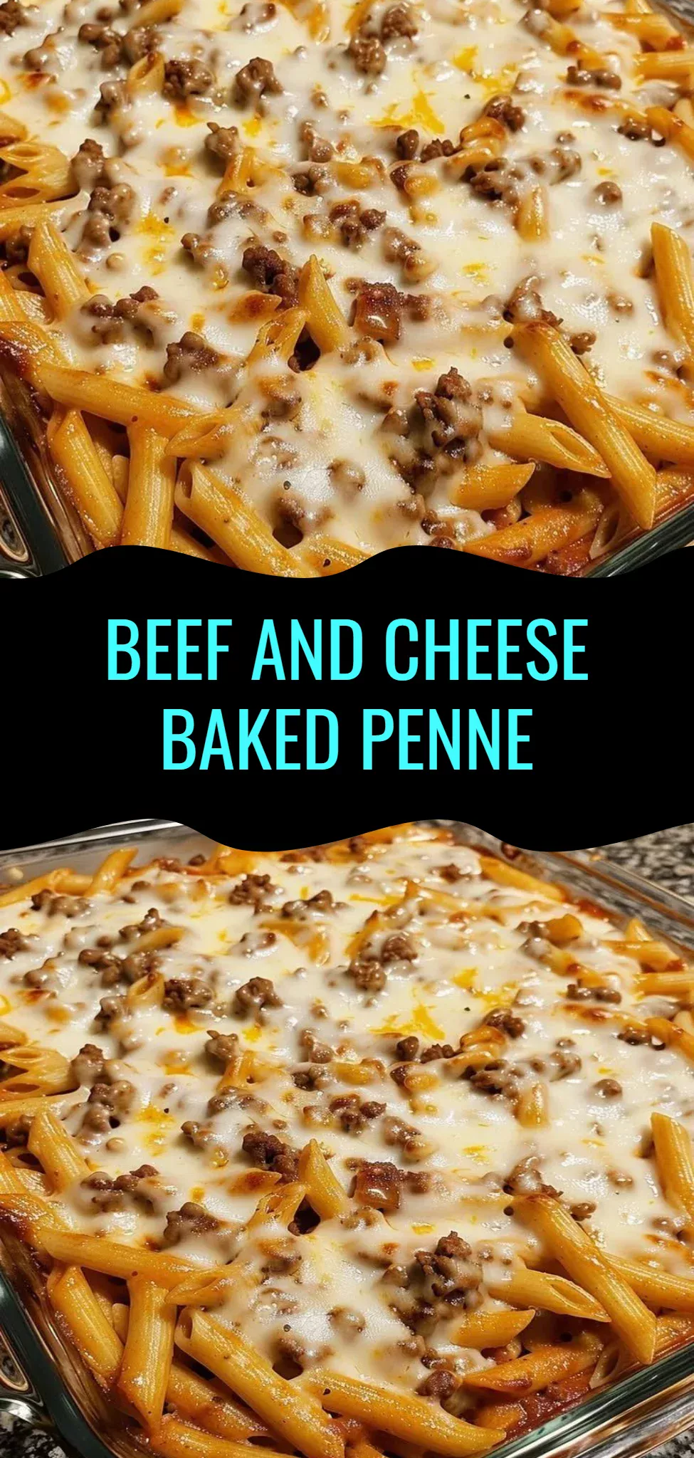 Beef and Cheese Baked Penne