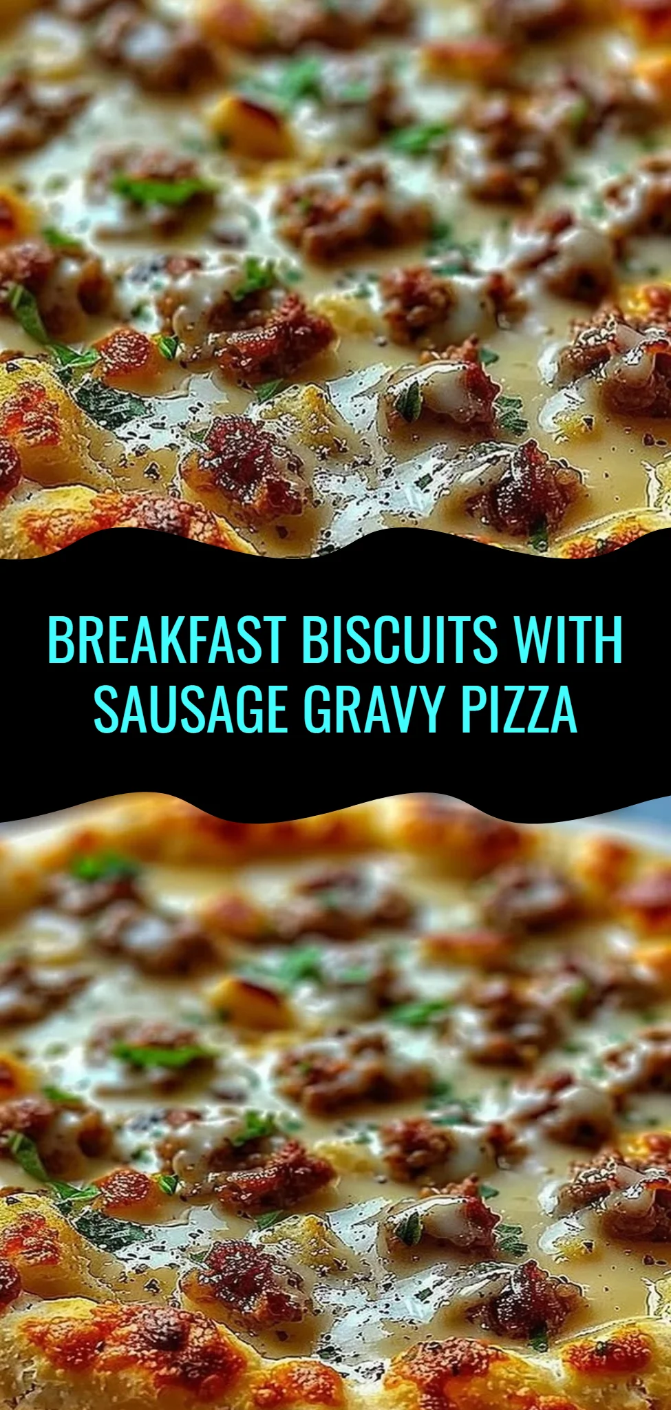 Breakfast Biscuits with Sausage Gravy Pizza