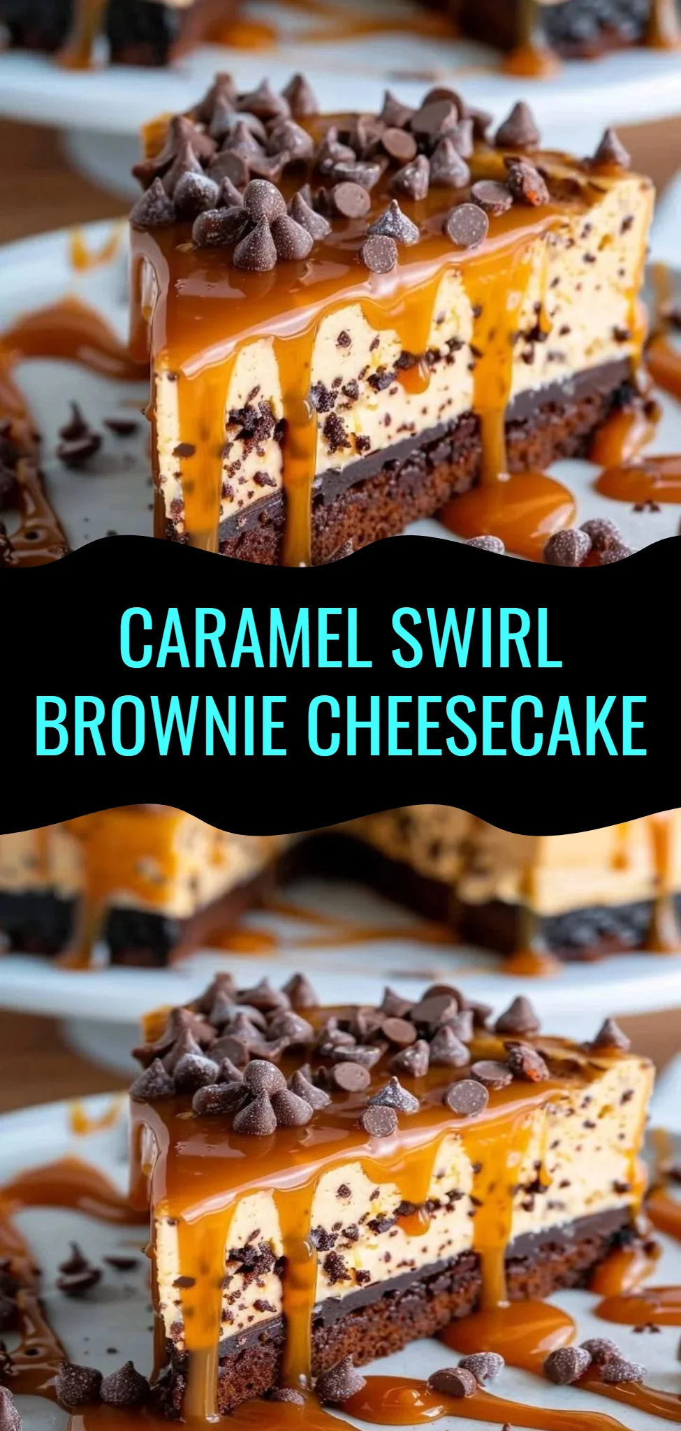Caramel Swirl Brownie Cheesecake