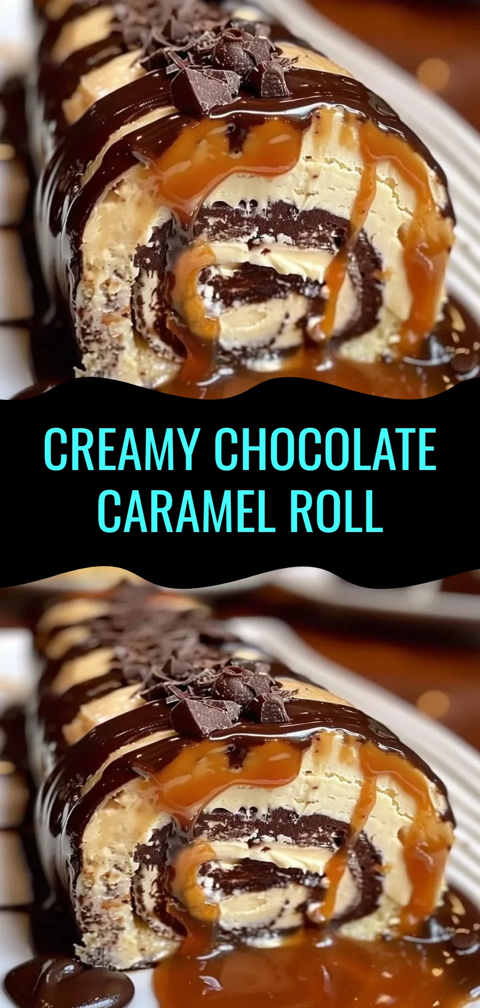 Creamy Chocolate Caramel Roll
