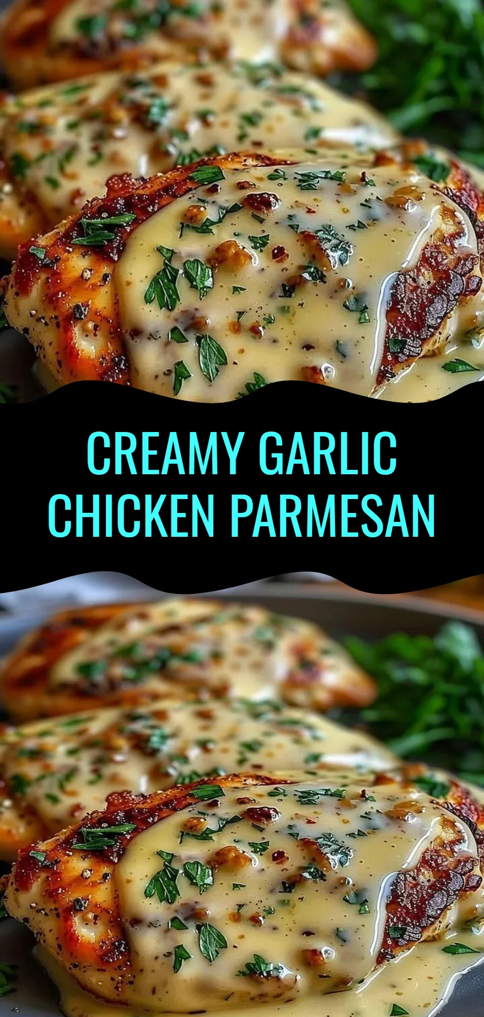 Creamy Garlic Chicken Parmesan