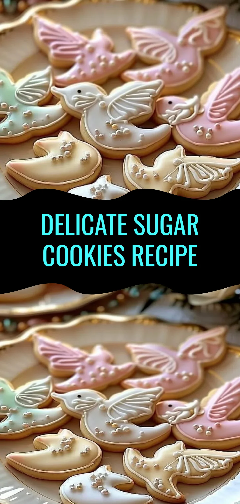 Delicate Sugar Cookies Recipe
