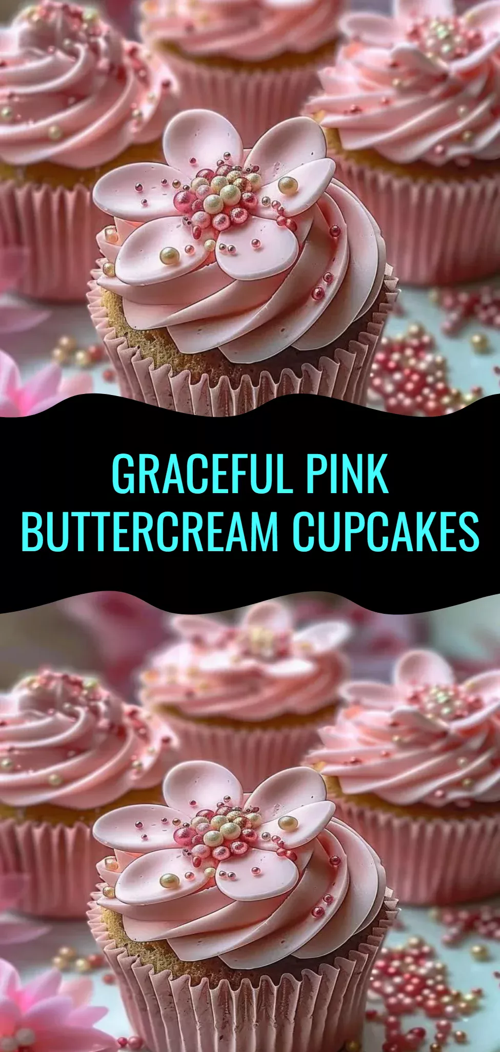 Graceful Pink Buttercream Cupcakes