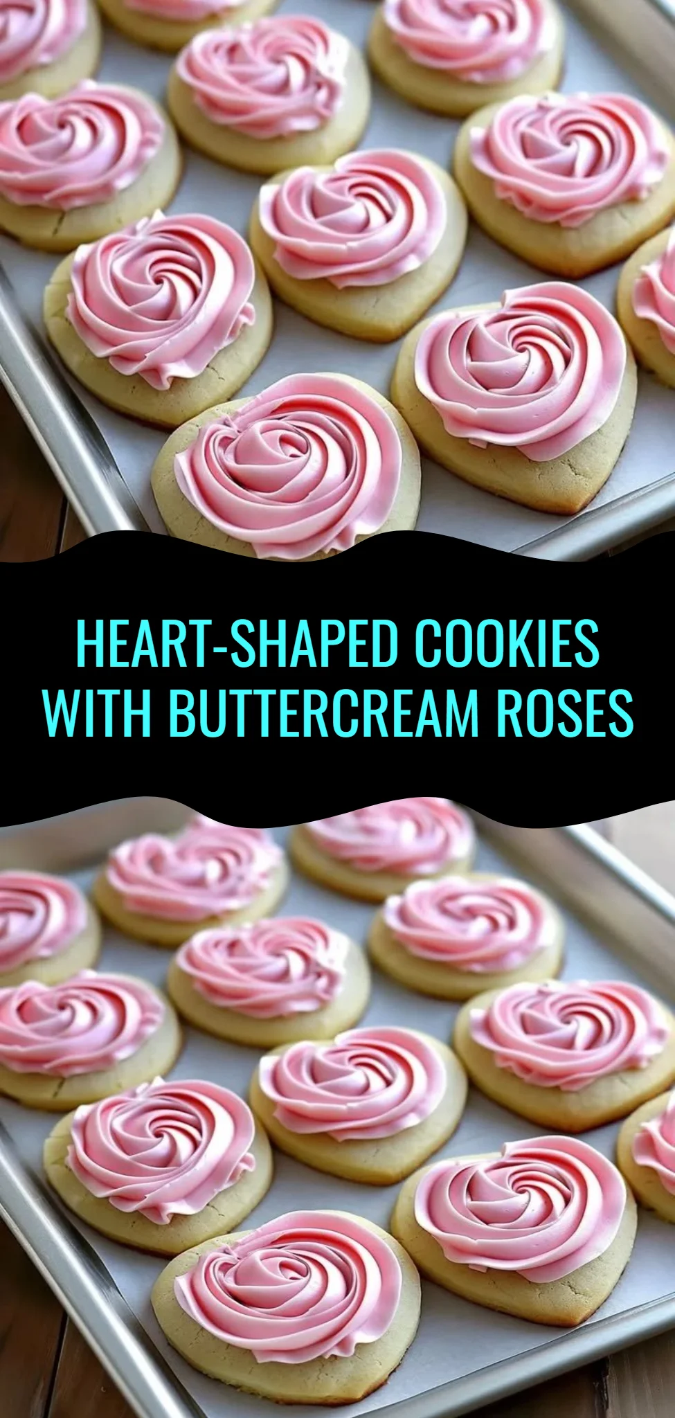 Heart-Shaped Cookies with Buttercream Roses