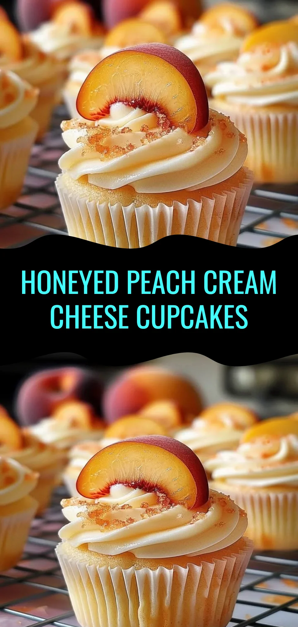 Honeyed Peach Cream Cheese Cupcakes