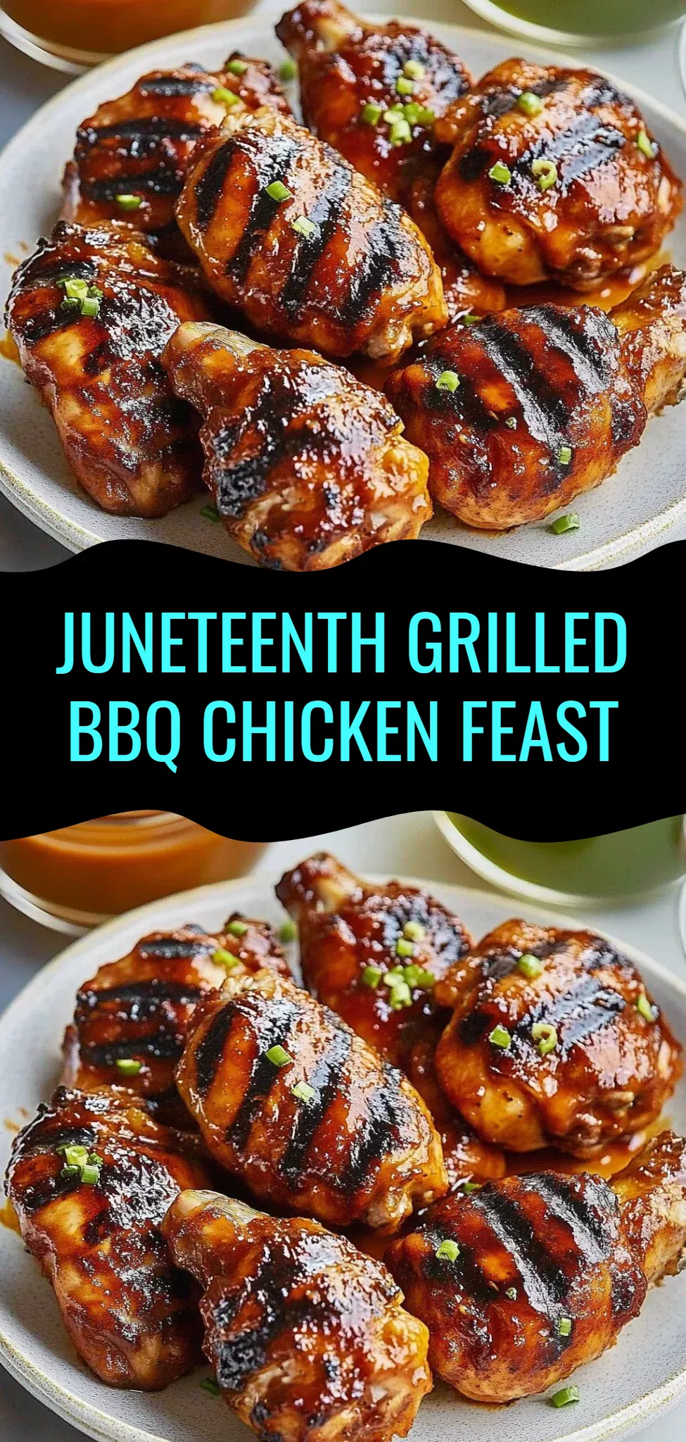 Juneteenth Grilled BBQ Chicken Feast