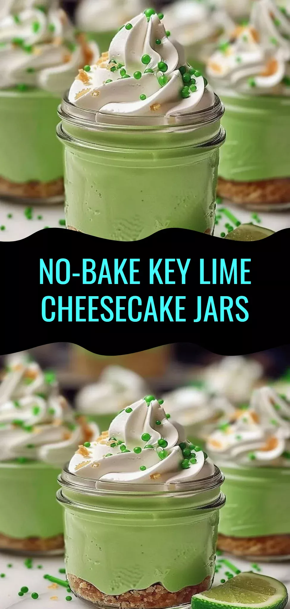 No-Bake Key Lime Cheesecake Jars
