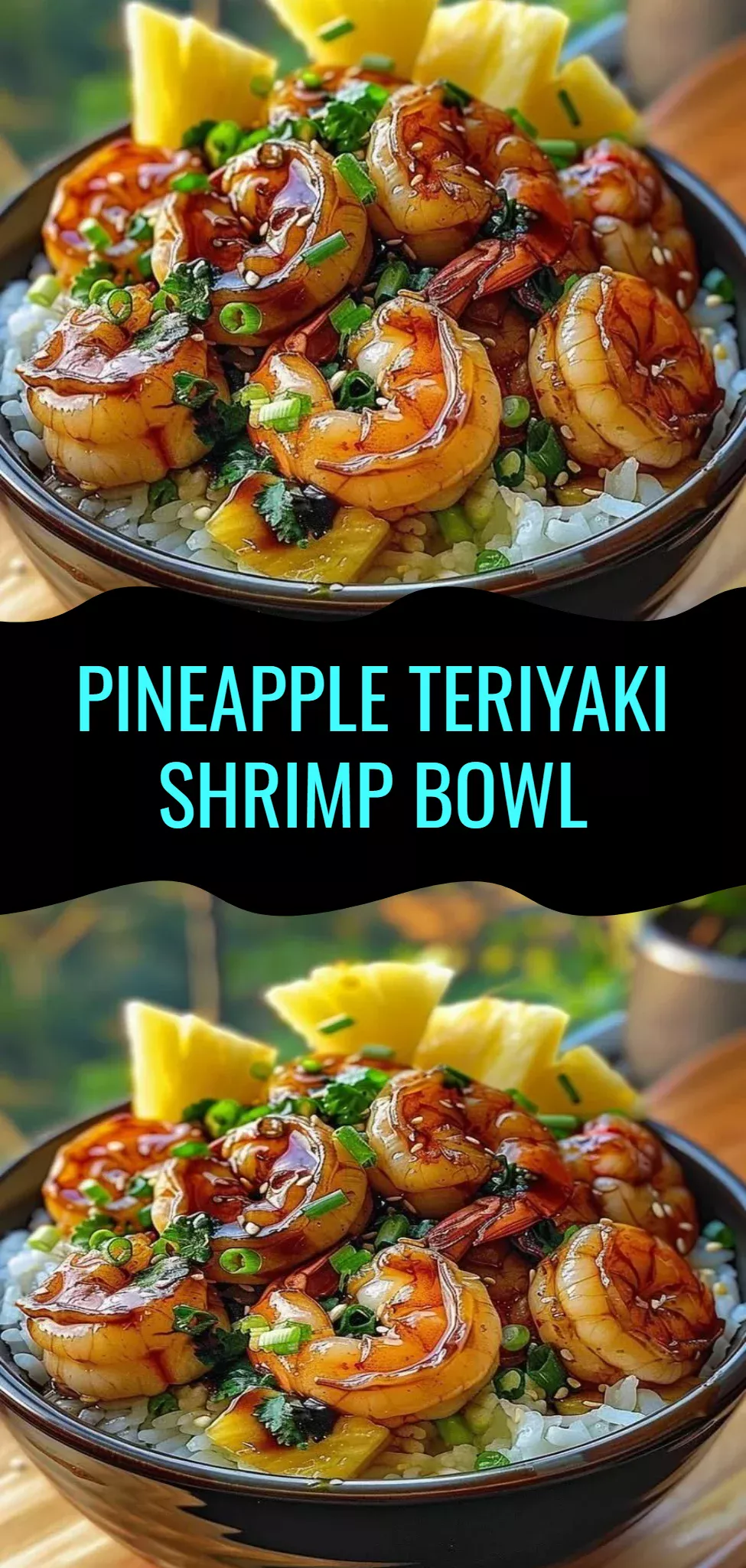 Pineapple Teriyaki Shrimp Bowl