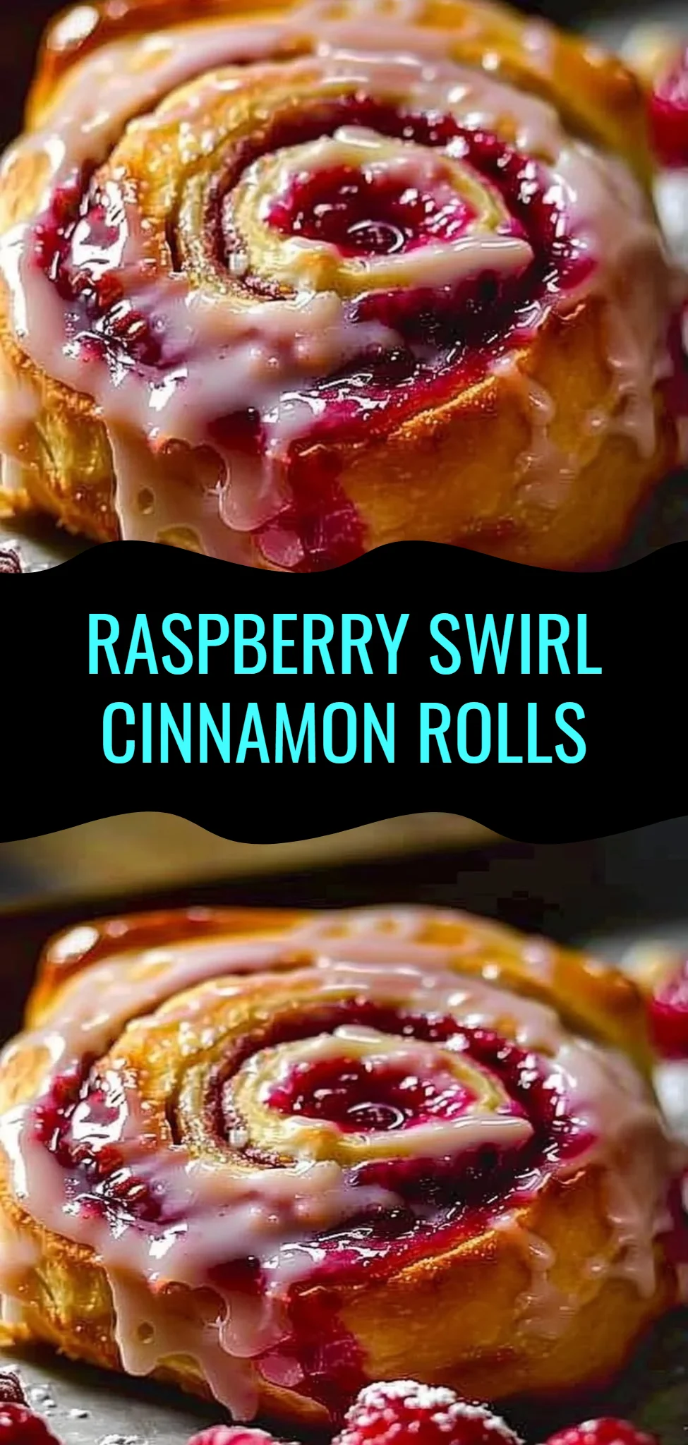 Raspberry Swirl Cinnamon Rolls