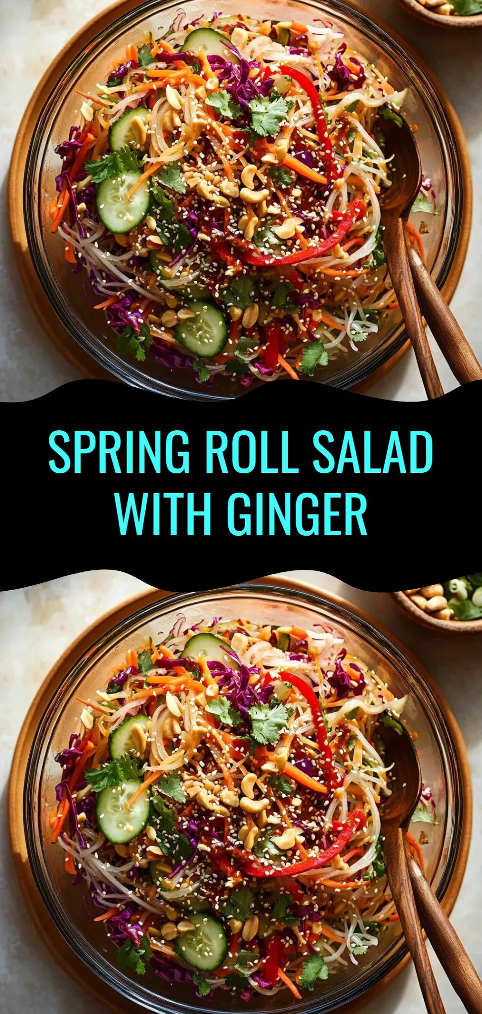 Spring Roll Salad with Ginger