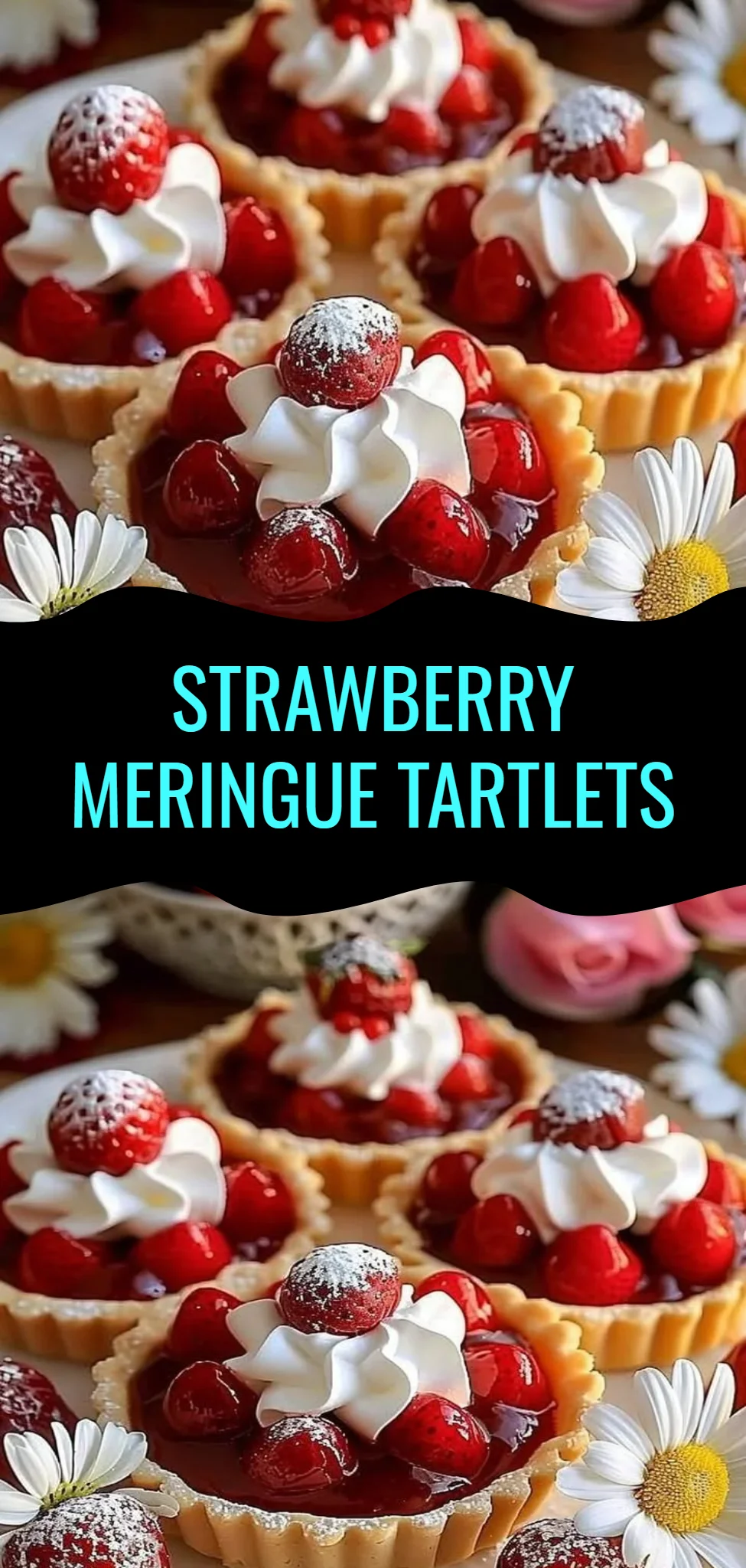 Strawberry Meringue Tartlets