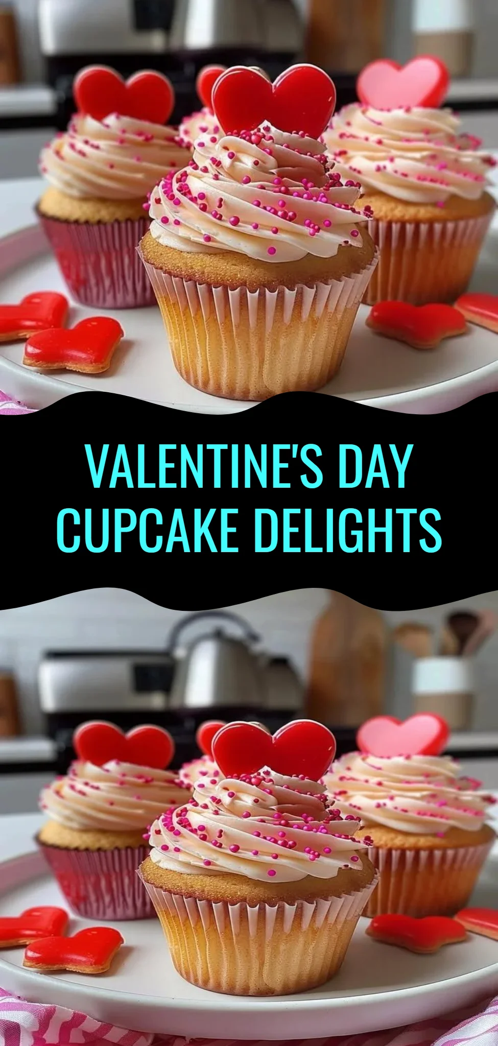 Valentine's Day Cupcake Delights